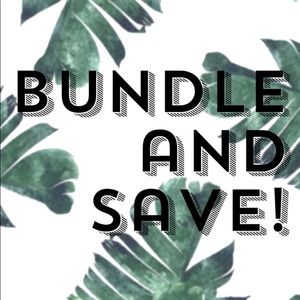 Bundle and Save!